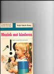 Küntzel-Hansen, Margrit - Muziek met kinderen