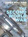 Holland, James (Author) & Burns, Keith - The Second World War