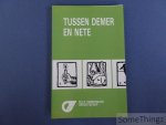 Felix Timmermans / Frans Verstreken (samenst.) - Tussen Demer en Nete. Jaarboek 16, 1988 van het Felix Timmermans Genootschap.