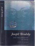 Bethem, David M - Joseph Brodsky and the Creation of Exile