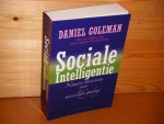 Coleman, Daniel. - Sociale Intelligentie. Nieuwe Theorieen over menselijk Gedrag.