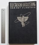 Boot, C. - Electrische uitrusting van het vliegtuig - deel 1 Stroomvoorziening