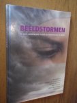 Swinkels, Jan - Beeldstormen. De haat-liefde relatie tussen gezondheidszorg en media