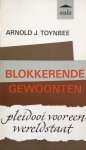 Toynbee, Arnold J. - Blokkerende gewoonten