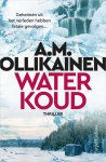 A.M. Ollikainen - Paula Pihlaja 1 - Waterkoud
