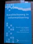 Bruggen, Reinold van, Harry Heyes, Henk Jan Knol, Bram Schoonhoven - Kwaliteitszorg in informatisering