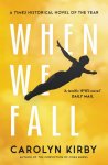 Kirby, Carolyn - When We Fall