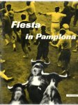 MORATH, Inge - Fieste in Pamplona. Text von Dominique Aubier. Photographie von Galle, Chapestro, Nisberg und Inge Morath.