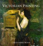 Christopher Wood - Victorian Painting