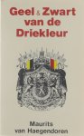 Haegendoren - Geel en zwart van de driekleur