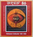 Klautz, J.P; e.a. - Bres nr. 86 maart april 1981, Adressen Collectief 1981 - 1982