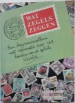 Lienen H J van, Spronkers J V - Wat zegels zeggen Een beginnersalbum met informatie over 168 landen van de gehele wereld