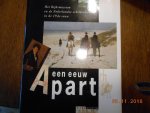 Caroline Bunnig eindredactie - Een eeuw apart / druk 1 Caroline Bunnig eindredactie - Een eeuw apart / druk 1