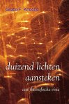 G.F. Knoche - Duizend lichten aansteken een theosofische visie