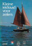 Dros, Rob D. en Kossen,Jan Cees - Kleine leidraad voor zeilers