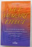 Campbell, D. - Het Mozart Effect / over de helende en stimulerende eigenschappen van muziek en de invloed ervan op de creativiteit en het leervermogen