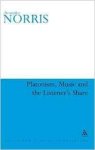 Norris, Christopher. - Platonism, Music and the Listener's Share.