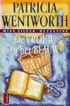 Patricia Wentworth - De vrouw in het blauw
