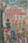 Mok M, Morgen Geoffrey, Klei J W v d, e.a. illustraties Leeuwen Nans van, Mazure George Alfred, Kresse Hans, Voges Carol e.a. - Groot vakantieboek No 10 Rondvlucht  Het sein in de nacht en meer verhalen