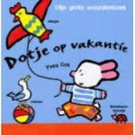 Got, Yves - Dotje op vakantie (mijn groot woordenboek) Got, Yves - Dotje op vakantie (mijn groot woordenboek)