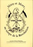 SAVIN, GISELE .ET AL - Mitry-Mory au temps de de Révolution 1789 - 1795