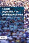 Pieternel Dijkstra, Abraham P. Buunk - Sociale psychologie en praktijkproblemen