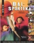 Barbara C. Bourassa - Bal sporten - Wat weet jij van (9-12 jaar) / Wat weet jij van