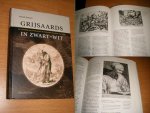 Janssen, Anouk - Grijsaards in zwart-wit. de verbeelding van de ouderdom in de Nederlandse prentkunst (1550-1650)