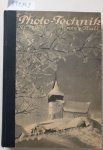 Zeiss Ikon A.-G. Dresden (Hrsg.): - Photo-Technik : Jahrgang 1931 : Heft 1-12 : gebundene Ausgabe :