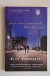 Bakopoulos, Dean - Please Don't Come Back From The Moon Bakopoulos, Dean - Please Don't Come Back From The Moon