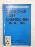 Jakobson, V. D.: - Ökonomie der chemischen Industrie :