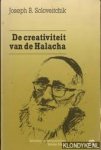 Soloveitchik, Joseph B. - Creativiteit van de halacha