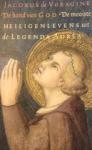 Voragine, Jacobus de - De hand van God / de mooiste heiligenlevens uit de Legenda Aurea