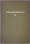 Sylvette Sué 27752, Hugo Peeters 181333, Justus Lipsius 13506 - Ivsti Lispi Epistolae III: 1588-1590