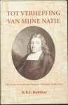 Habiboe, R.R.F. - Tot verheffing van mijn natie. Het leven en werk van Francois Valentijn (1666-1727)