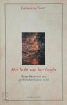 Carolijn Visser - Het licht van het begin gesprekken over een profetisch religieus leven