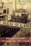 NAUWELAERTS, Mandy & Petra GUNST [Red.] - Red Star Line - People on the move. [Text in Dutch]