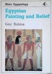 Robins, Gay - Egyptian Painting and Relief
