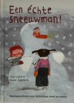 Rian Visser, Yvonne Jagtenberg - Een échte sneeuwman! voorleesverhaaltjes over Sinterklaas, kerst en winter