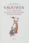 Tine de Moor - Vrouwen en de geboorte van het kapitalisme in West-Europa Tine de Moor - Vrouwen en de geboorte van het kapitalisme in West-Europa