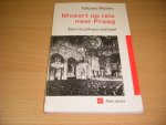 Eduard Morike - Mozart op reis naar Praag Een muzikaal verhaal