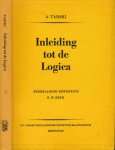 Tarski, Alfred - Inleiding Tot De Logica: En tot de methodeleer der deductieve wetenschappen