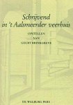 Brinkgreve - Schrijvend in 't Aalsmeerder Veerhuis