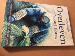 Estabrooks, P. - Overleven in Noord-Korea / honger naar waarheid, liefde en leven