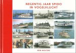 Wolters, Rein - Negentig jaar Spido in vogelvlucht