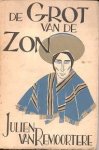 Remoortere, Julien van - DE GROT VAN DE ZON
