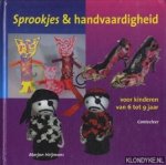 Heijmans, Marjon - Sprookjes & voor kinderen van 6 tot 9 jaar Handvaardigheid