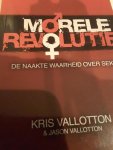 Kris Vallotton & Jason Vallotton - Morele Revolutie