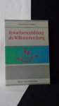 Houten, Coenraad van, - Erwachsenbildung als Willenserweckung.