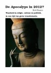  - De apocalyps in 2012?